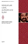 Mensupları Cahil Alimleri Aciz İslam