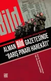 Alman Bild Gazetesinde “Barış Pınarı Harekatı”