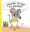 Puedo Mirar Tu Panal? (Ciltli)