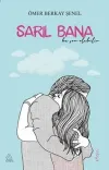 Sarıl Bana
