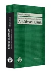 İnsan ve Değerler Kavramı Açısından Ahlak ve Hukuk