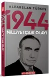 1944 Milliyetçilik Olayı