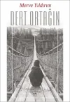 Dert Ortağın