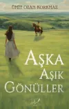 Aşka Aşık Gönüller