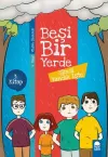 Şimdi Yandık İşte-Beşi Bir Yerde 3.Kitap-4.Sınıf Okuma Kitabı