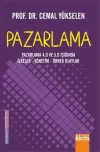 Pazarlama: Pazarlama 4.0 ve 5.0 Işığında İlkeler - Yönetim - Örnek Olaylar