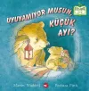 Uyuyamıyor Musun, Küçük Ayı? (Ciltli)