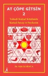 At Çöpe Gitsin 2 - Yahudi Kutsal Kitabında Kutsal Savaş ve Soykırım