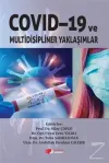 Covid-19 ve Multidisipliner Yaklaşımlar