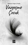 Vazgeçme Çocuk