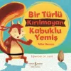 Bir Türlü Kırılmayan Kabuklu Yemiş