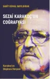 Sezai Karakoç’un Coğrafyası
