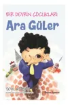 Bir Devrin Çocukları - Ara Güler