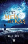 Meis ile Kaş-Dolunayda İki Kıyı Arası
