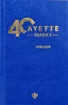 40 Ayette İbadet