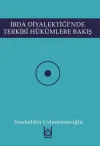 İbda Diyalektiği'nde Terkibi Hükümlere Bakış