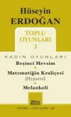 Toplu Oyunları 3 / Beşinci Mevsim - Matematiğin Kraliçesi (Hypatia) - Melankoli