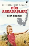 Düş Arkadaşları - 1968 Kuşağının Romanı (Ciltli)