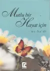 Mutlu Bir Hayat İçin