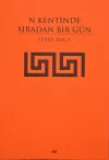 N Kentinde Sıradan Bir Gün