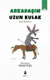 Arkadaşım Uzun Kulak