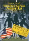 Yirmibeş Kuruşa Amerika