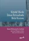 Kitabü'l-Kesb: İslam İktisadında Helal Kazanç
