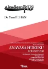 Akademikus Anayasa Hukuku Ders Notları - KPPS, Hakimlik ve Kurum Sınavlarına Hazırlık Konu Anlatımı