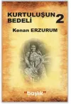 Kurtuluşun Bedeli 2