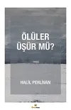 Ölüler Üşür mü?