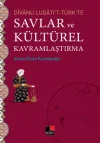 Divanu Lugati't-Türk'te Savlar ve Kültürel Kavramlaştırma