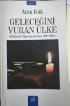 Geleceğini Vuran Ülke