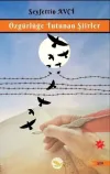 Özgürlüğe Tutunan Şiirler