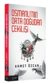 Osmanlı'nın Orta Doğudan Çekilişi