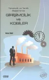 Yaratıcılık ve Yenilik Bağlamında Girişimcilik ve Kobiler