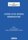 COVID-19 ve Hukuk Sempozyumu (Ciltli)