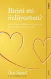 Birini mi Özlüyorsun