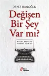 Değişen Bir Şey Var mı?