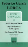 Toplu Oyunları 2 - Ayakkabıcının Karısı-Bay Cristobal'ın Kukla Oyunu-Kız Kurusu Gül Hanım