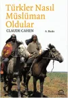 Türkler Nasıl Müslüman Oldu?