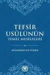 Tefsir Usulünün Temel Meseleleri