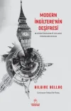 Modern İngiltere'nin Deşifresi - Bugünkü İngiltere'yi Anlamak Üzerine Bir Deneme