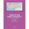 Türkiye'nin İdari Taksimatı 14.Cilt (1920-2013) (Ciltli)