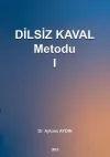 Dilsiz Kaval Metodu 1