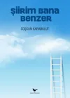 Şiirim Bana Benzer