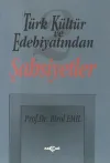 Türk Kültür ve Edebiyatından 2 - Şahsiyetler