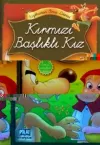 Kırmızı Başlıklı Kız