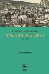 Cumhuriyetin İlk Yıllarında Trabzon'da Ekonomik Hayat (1923-1950)