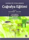 Kuram ve Uygulamada Coğrafya Eğitimi