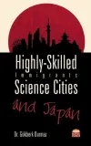 Highly-Skilled Immigrants, Science Cities and Japan